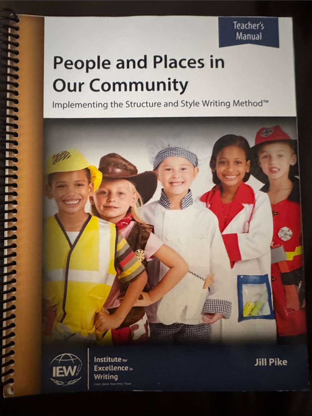 IEW: People and Places in Our Community Teacher's Manual & Student Book